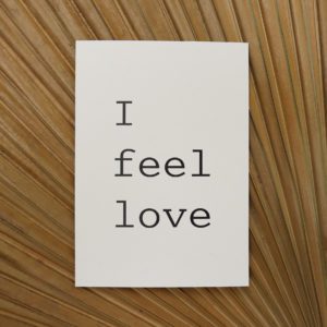 Postkarte - I feel love